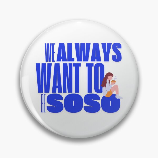 Item preview, We always want to be soso | tees designed and sold by PastelPastel Studio.