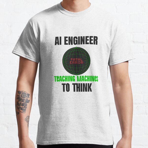 Item preview, AI Engineer Funny Gift designed and sold by travsteeshirts.