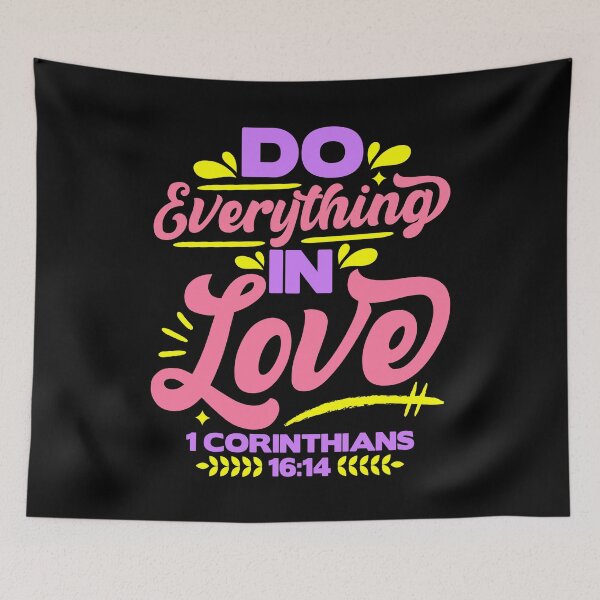 Item preview, 1 Corinthians 16:14 Do Everything In Love designed and sold by plushism.