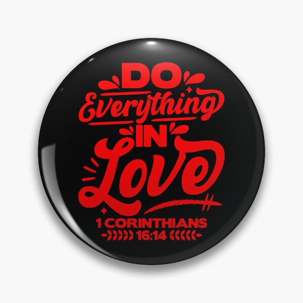 Item preview, 1 Corinthians 16:14 Do Everything In Love designed and sold by plushism.