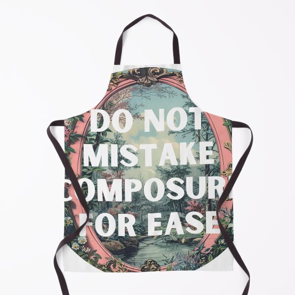 Item preview, Do not mistake composure for ease designed and sold by MendaciousMina.
