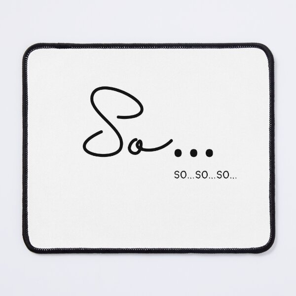 Item preview, So so so … you can use it always! designed and sold by Corner5.
