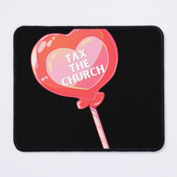 Item preview, Tax the church designed and sold by MendaciousMina.