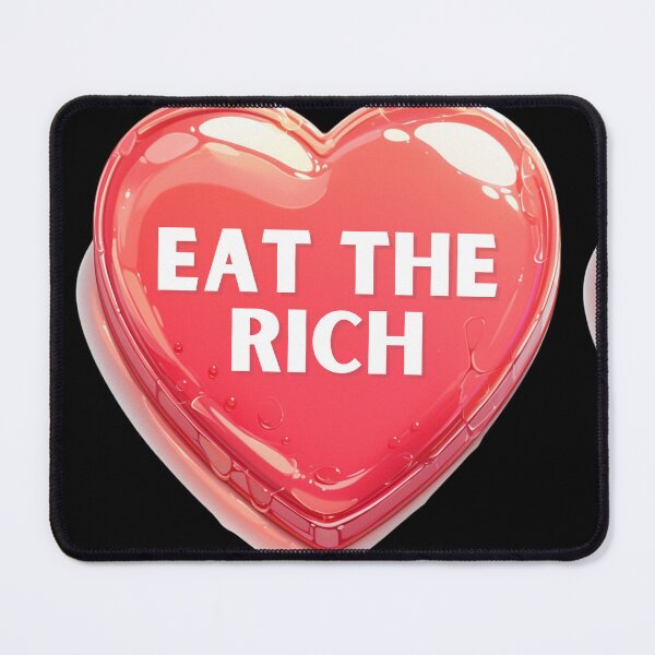 Item preview, Eat the rich designed and sold by MendaciousMina.