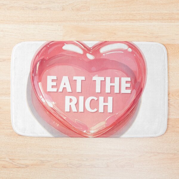 Item preview, Eat the rich designed and sold by MendaciousMina.