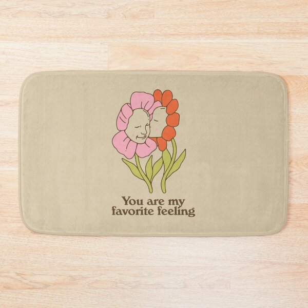 Item preview, You Are My Favorite Feeling designed and sold by NERoots.