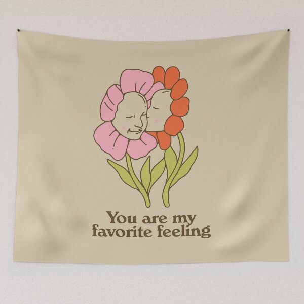 Item preview, You Are My Favorite Feeling designed and sold by NERoots.