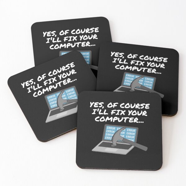 Item preview, Yes Of Course I'll Fix Your Computer, IT Technician, Office Humour designed and sold by doodlerob.