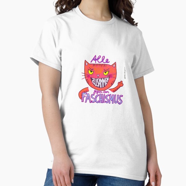 Alle zusammen gegen den Faschismus - ohne Hintergrund Classic T-Shirt