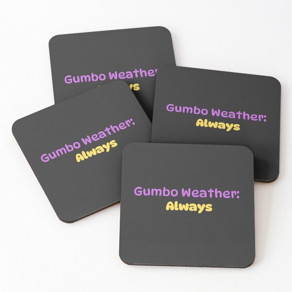 Item preview, Gumbo Weather: Always designed and sold by AIJNtees.