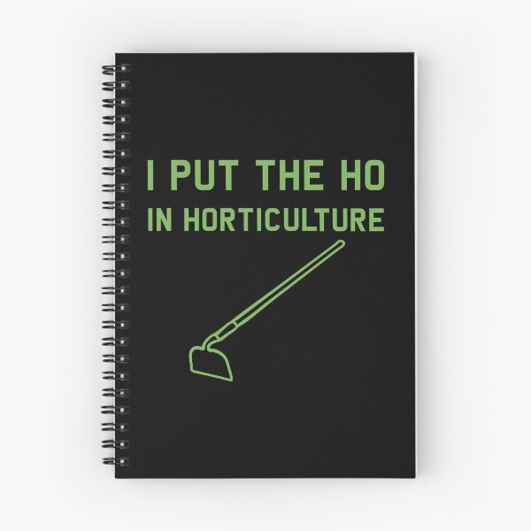 Item preview, ho in horticulture hoe funny gardening gardener green designed and sold by Alyn8.