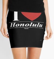 I Love Honolulu - Gift for Proud Hawaiian From Honolulu Hawaii HI Mini Skirt