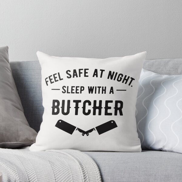 Item preview, Feel Safe at Night Sleep with a Butcher designed and sold by jaygo.