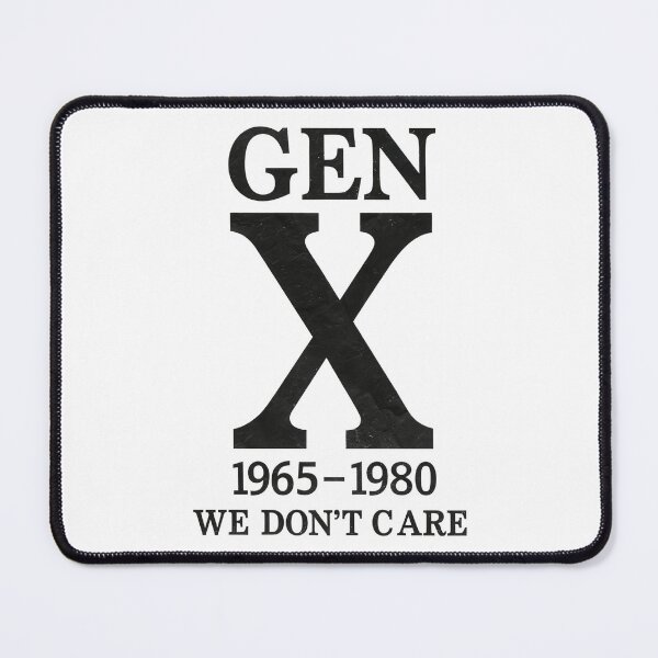 Item preview, GenX - We Don't Care designed and sold by Angry Swan Designs.