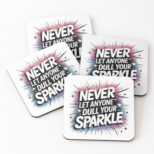 Item preview, Never Let Anyone Dull Your Sparkle – Motivational Glitter Explosion Design designed and sold by GemBob Creations.