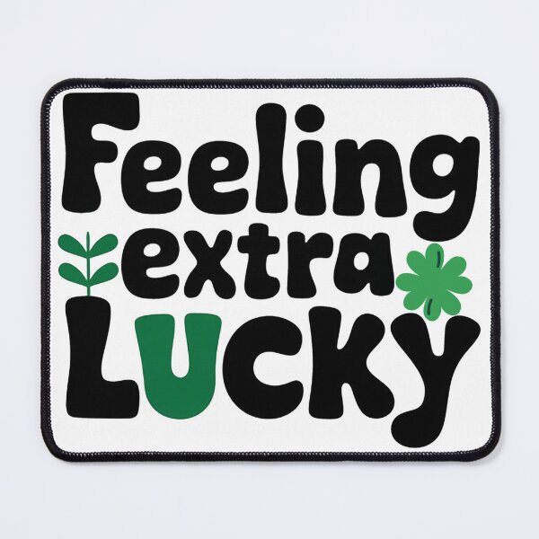 Item preview, Feeling Extra Lucky designed and sold by ZAIKY DREAMS.