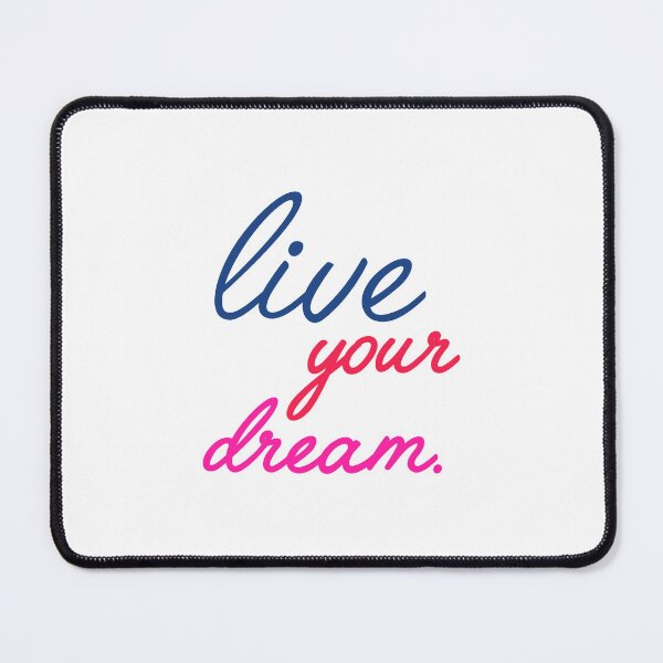 Item preview, live your dream designed and sold by designing01Ar3.