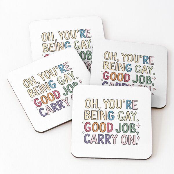 Item preview, Oh, you're being gay. Good job, carry on. designed and sold by Mateusz Majcherek.