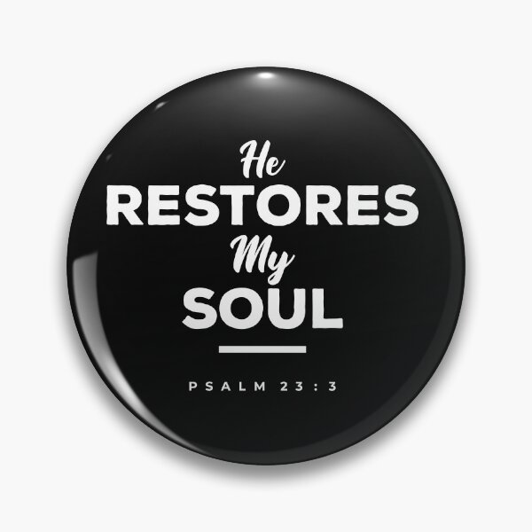 Item preview, Christian Quotes He Restore My Soul designed and sold by KlitosClan.