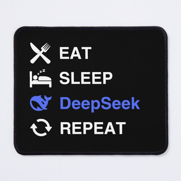 Item preview, Eat Sleep Deepseek Repeat designed and sold by ChataMaroon.