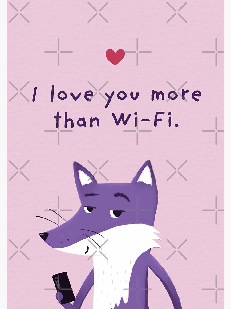 Thumbnail 3 of 3, Sticker, I love you more than Wi-Fi - funny Purple Fox art designed and sold by ItsPurpleFox.