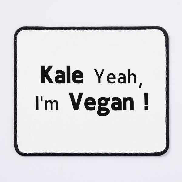 Item preview, Kale yeah! I'm Vegan – Fun & Playful Vegan Pun designed and sold by VirginieSan.