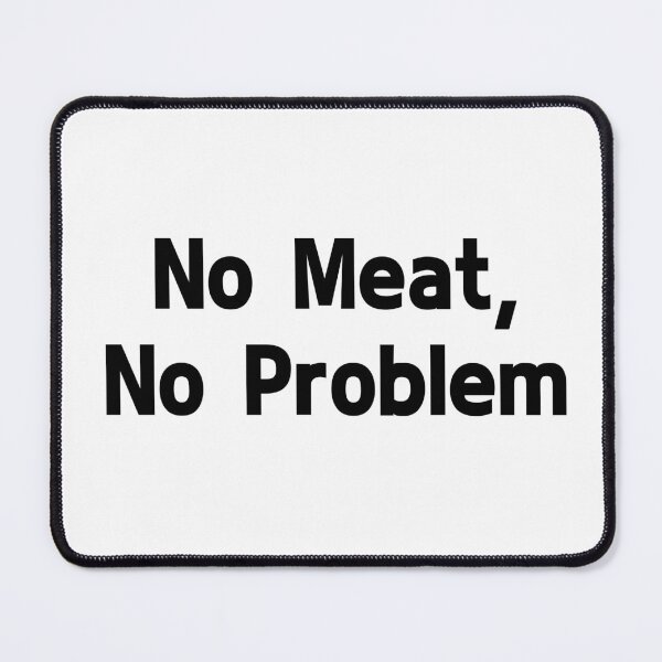 Item preview, No Meat, No Problem – Proud Vegan Statement designed and sold by VirginieSan.