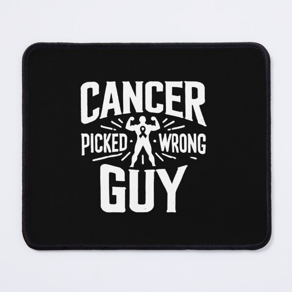 Item preview, Cancer Picked A Wrong Guy designed and sold by box-artshop.