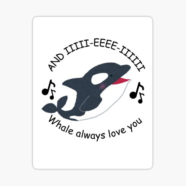 Item preview, I whale love you designed and sold by CatZaddy.