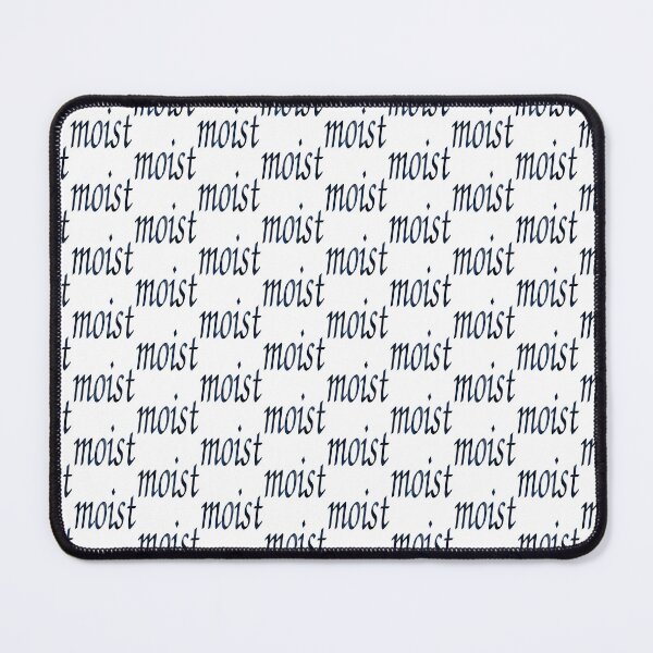 Item preview, Moist designed and sold by SarahArundale.