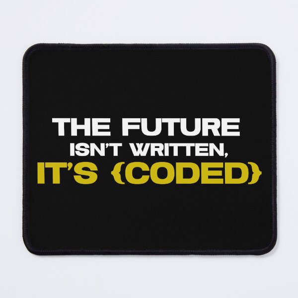 Item preview, The future isn’t written, it’s coded software engineer design designed and sold by TheCanvas11.