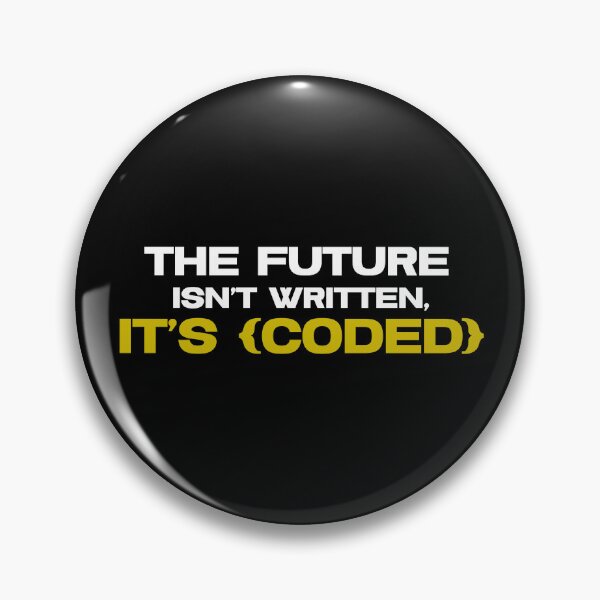 Item preview, The future isn’t written, it’s coded software engineer design designed and sold by TheCanvas11.