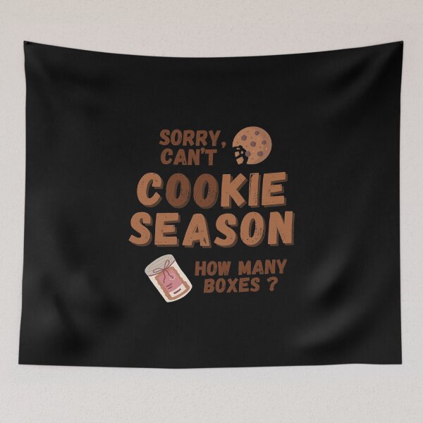 Item preview, Sorry Can't Cookie Season How many boxes  designed and sold by Zeemazoo.