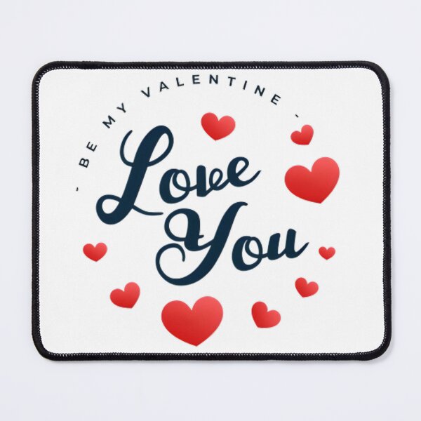 Item preview, Be My Valentine Love You designed and sold by ImaginMotivate.