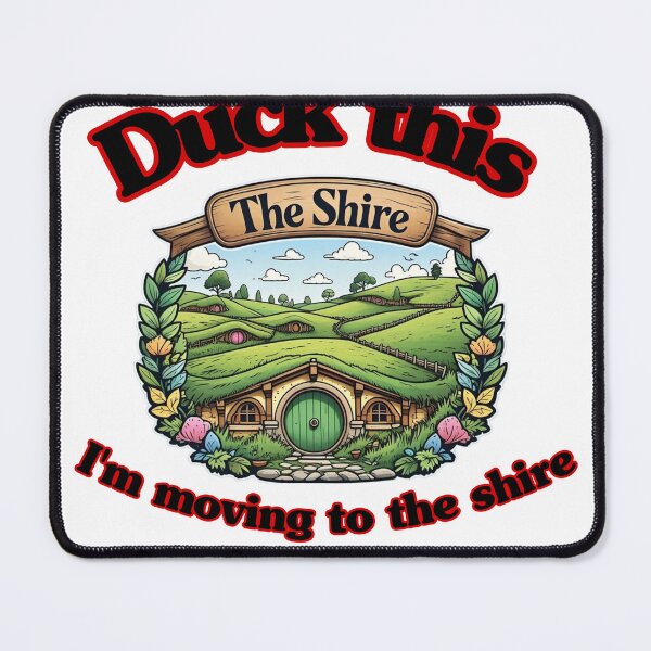 Item preview, I'm moving to the shire  designed and sold by Unique D-zine.