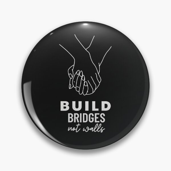 Item preview, Build Bridges Not Walls, Unity Peace Activist, Anti-Rasicm, Anti-Hate Positive Message, Anti-Bullying, Anti-Mobbing designed and sold by Anniko Art Studio.