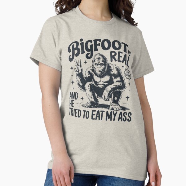 Vista previa del artículo con la obra «Bigfoot es real y trató de comerse mi trasero», diseñado y vendido por BeansterNL.