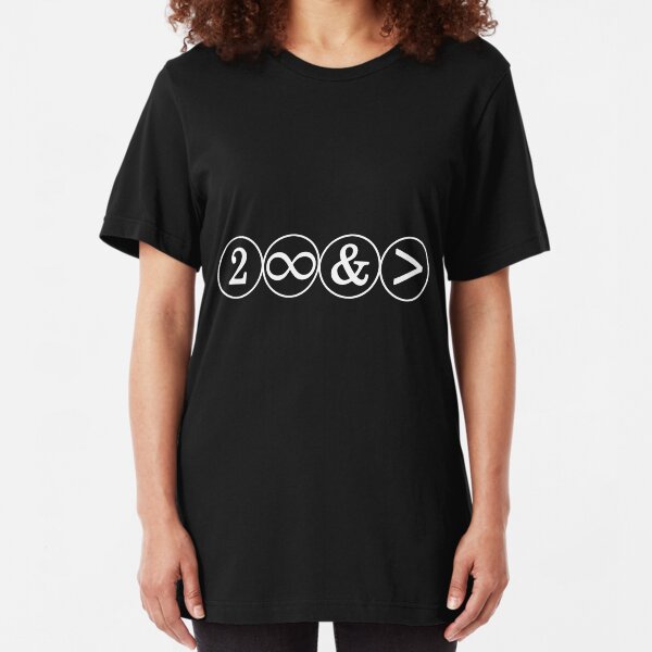 Infinity and beyond science Slim Fit T-Shirt