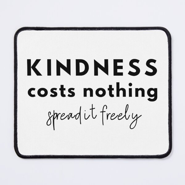Item preview,  Kindness Costs Nothing Spread It Freely, Positive Quote designed and sold by Anniko Art Studio.