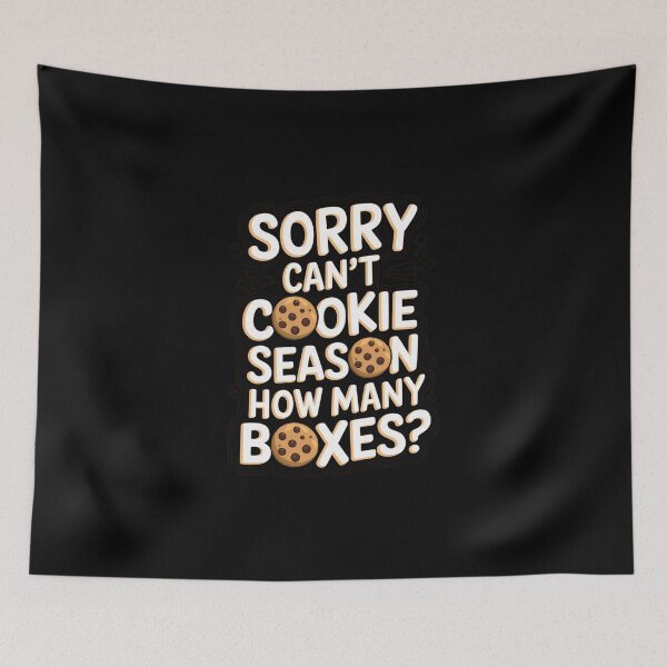 Item preview, Sorry Can`t Cookie Season How Many Boxes designed and sold by Redgiant87x.