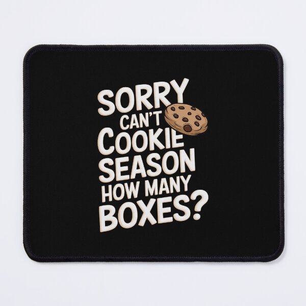 Item preview, Sorry Can`t Cookie Season How Many Boxes designed and sold by Redgiant87x.