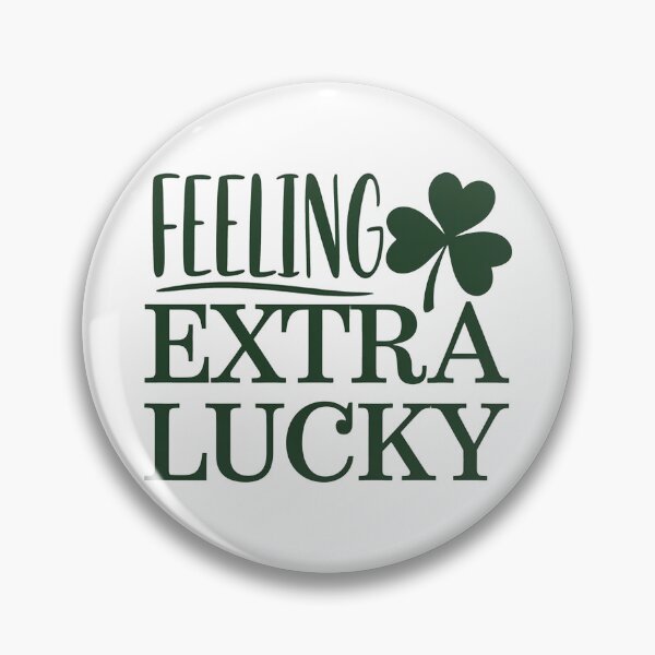 Item preview, Feeling Extra Lucky designed and sold by ZAIKY DREAMS.