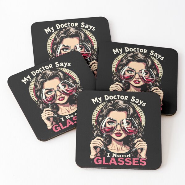 Item preview, My Doctor Says I Need Glasses – Funny Wine Lover Design designed and sold by Aredbox.