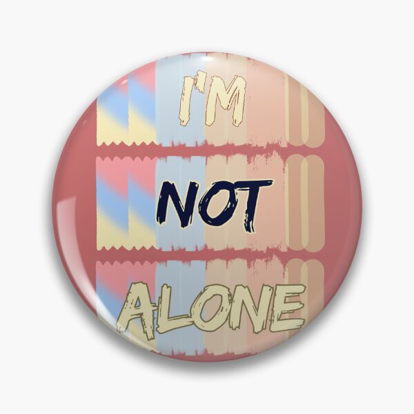 Item preview, I'M NOT ALONE designed and sold by NewJuniorStore.