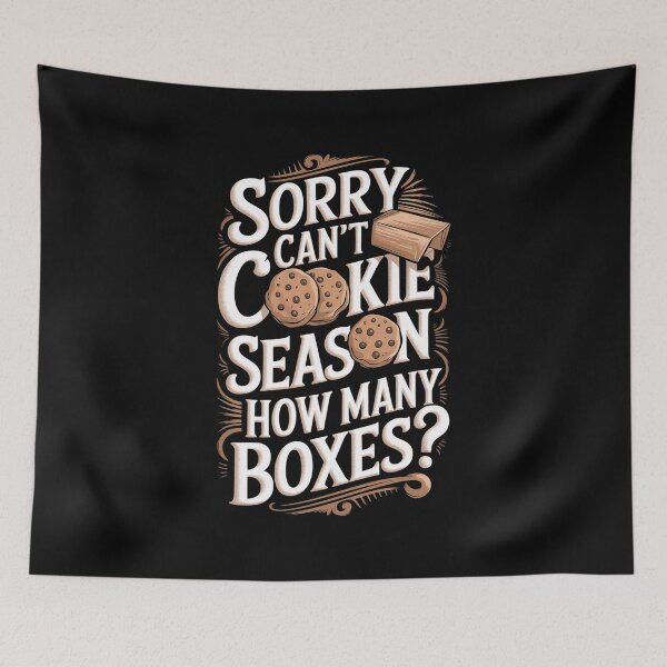 Item preview, Sorry Can`t Cookie Season How Many Boxes designed and sold by Redgiant87x.