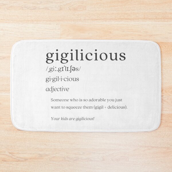 Item preview, Dictionary: gigilicious designed and sold by nature. electrified..