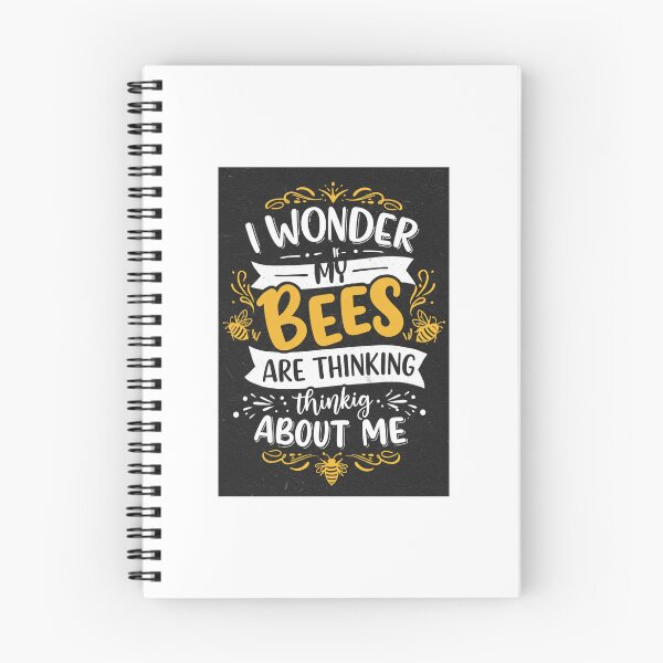 Item preview, BEE KEEPER | I WONDER IF MY BEES ARE THINKING ABOUT ME designed and sold by FitEnvy.