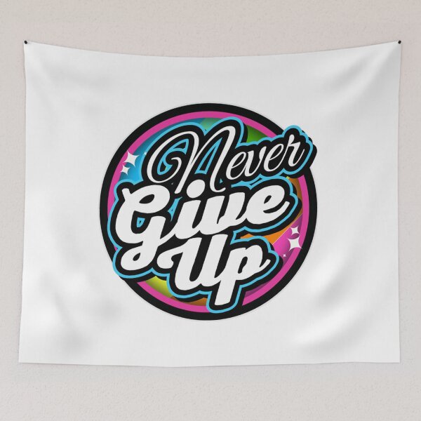Item preview, never give up 002 designed and sold by fariz yuhdi.