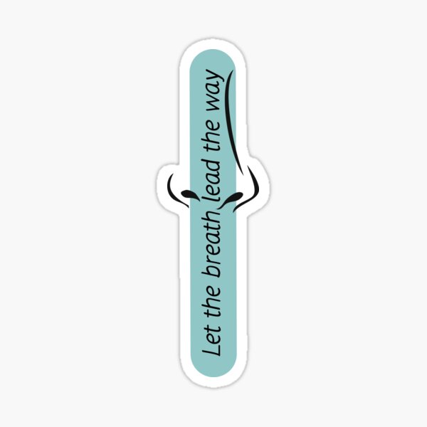 Item preview, Let the breath lead the way designed and sold by NewWorldIsHere.