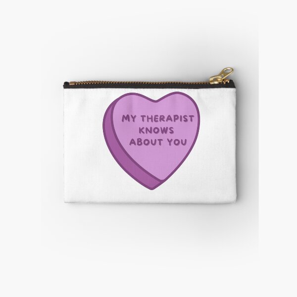 Item preview, My Therapist Knows About You Conversation Heart designed and sold by just-smudge.